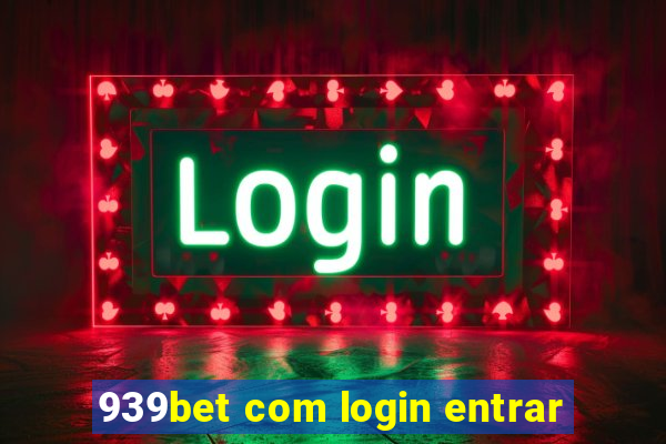 939bet com login entrar